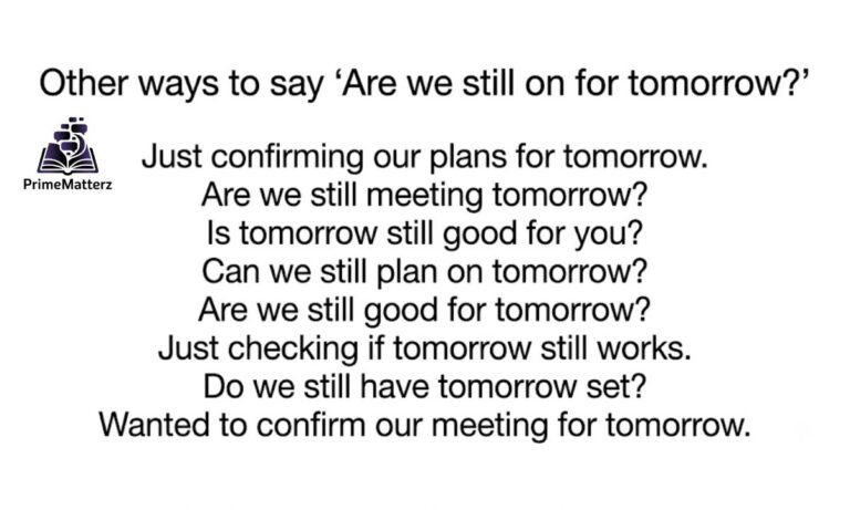 15+ Other Ways to Say "Are We Still on for Tomorrow?"