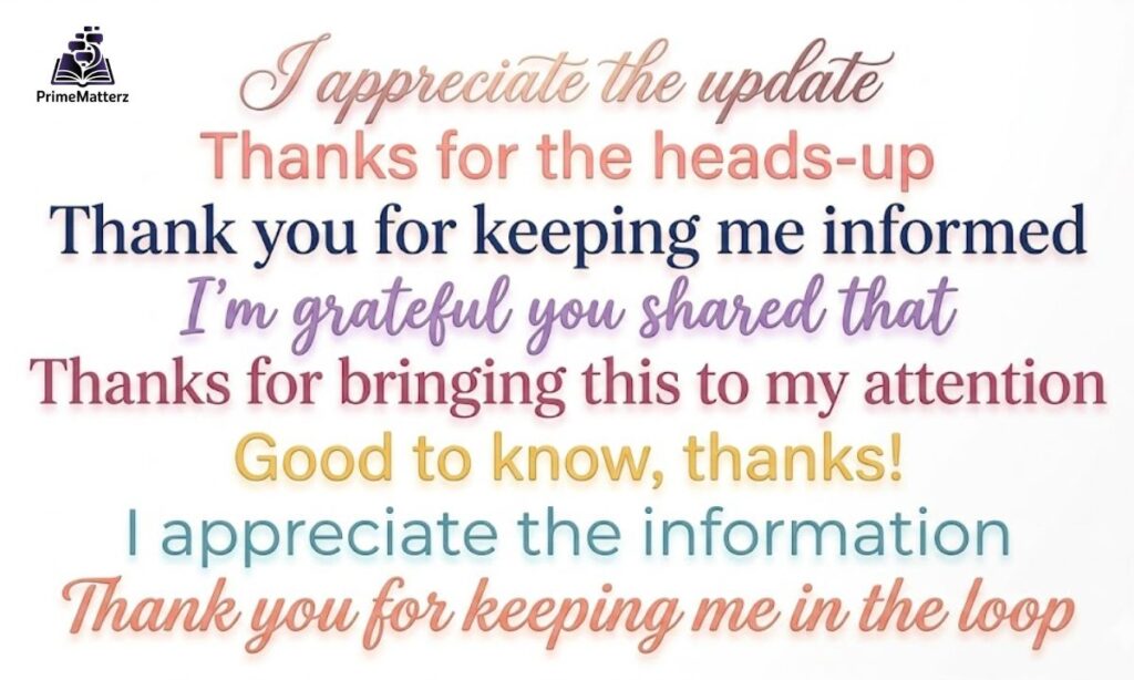 15+ Other Ways to Say "Thanks for letting me know."