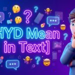 HYD Meaning in Text: What It Really Means and How to Use It