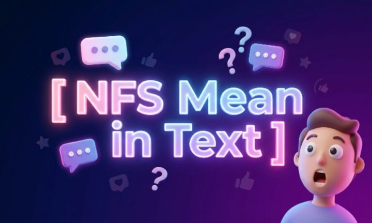 What Does NFS Mean in Text